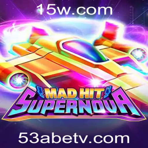 MadHitSupernova: O Novo Fenômeno dos Jogos com a Chave 53Abet